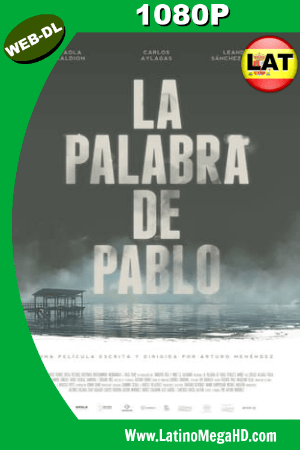 La Palabra de Pablo (2018) Latino HD WEBRIP 1080P ()